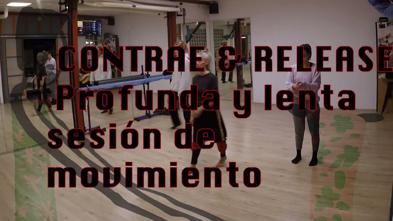 CONTRAE & RELEASE. 40 minutos