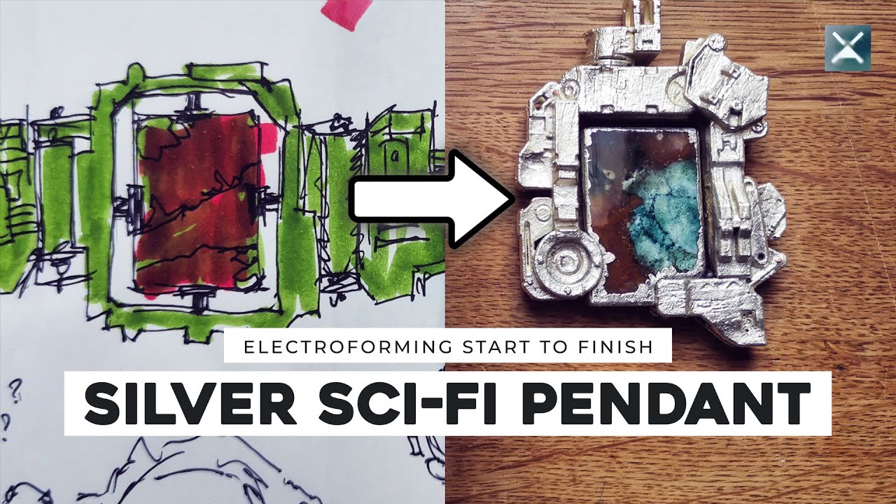 Electroforming - Silver Sci-Fi Pendant - Start to Finish