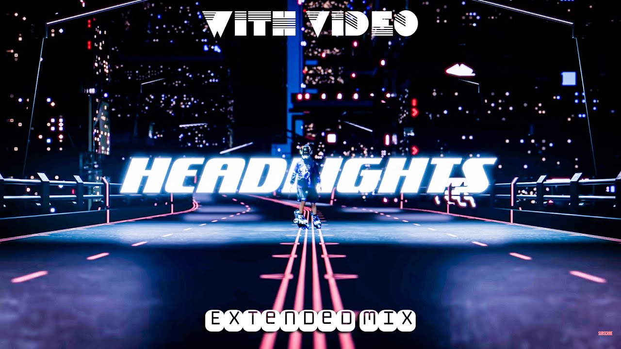 Extended Mix | Alok & Alan Walker - Headlights (feat. KIDDO) | Lyrics Video