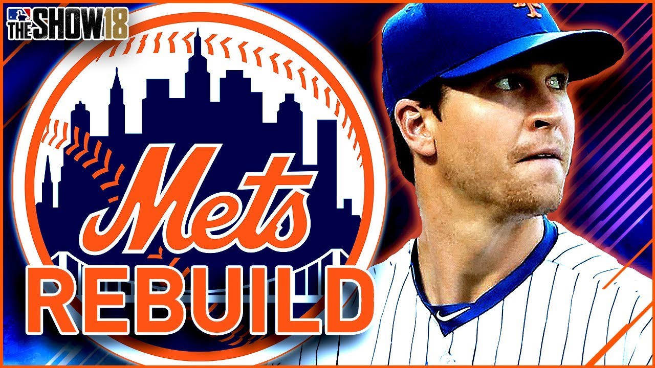 NEW YORK METS REBUILD! | MLB the Show 18 Franchise Rebuild