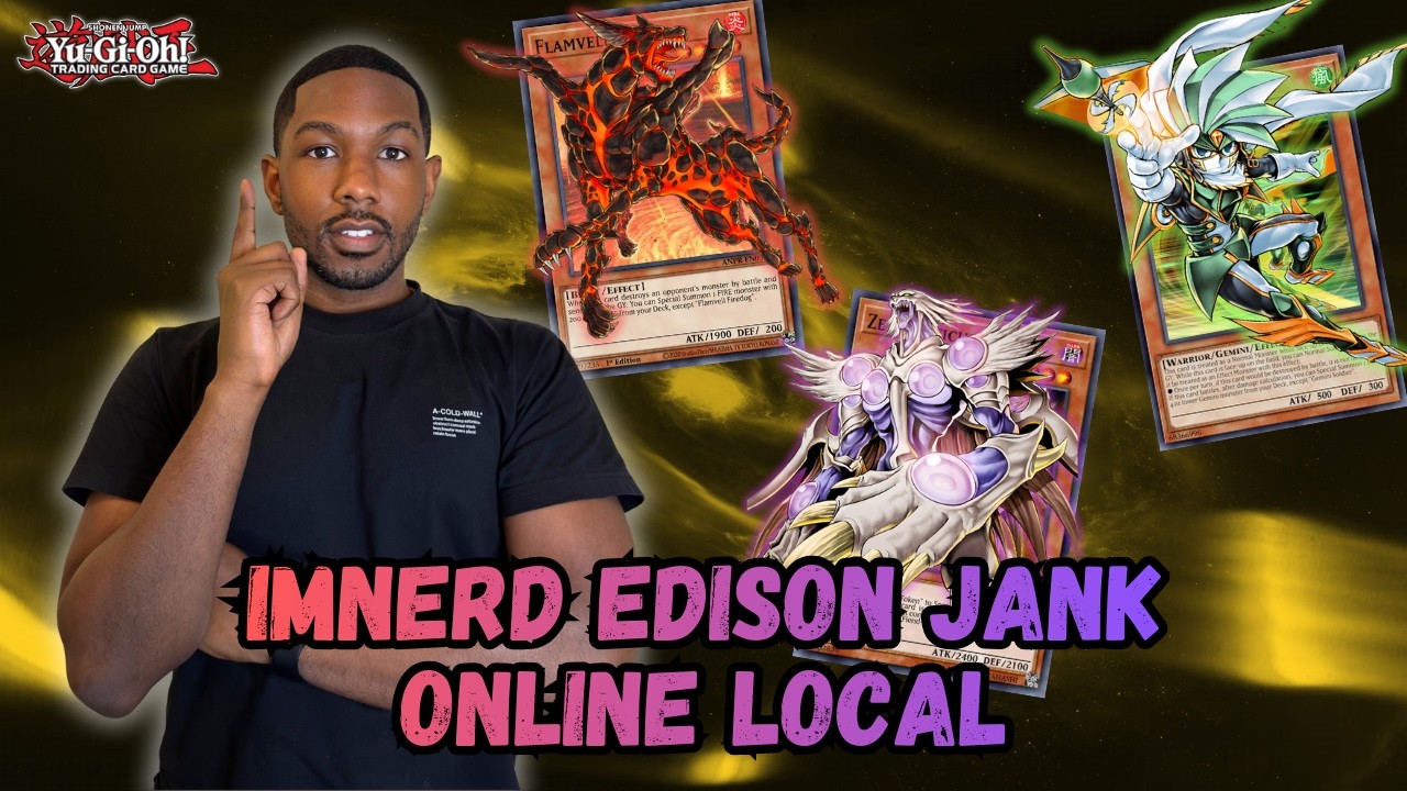 IMNerd Edison JANK Online Local #5 | Yugioh Edison Format