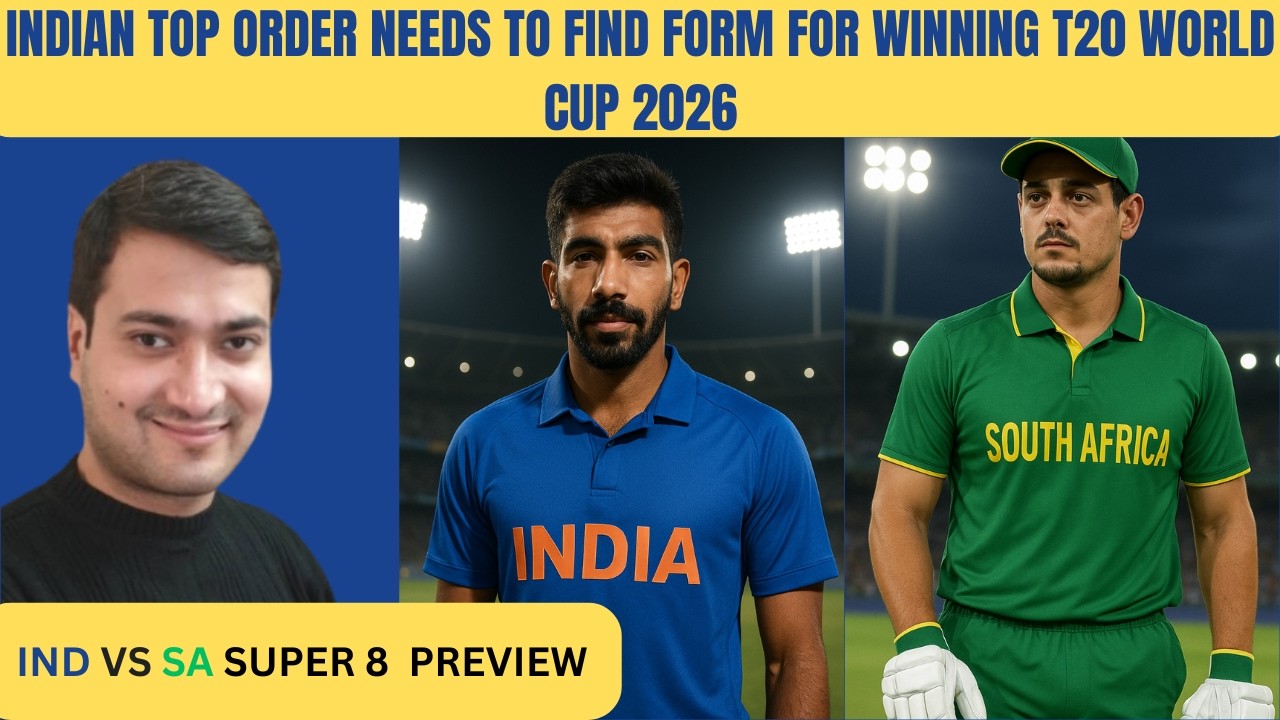 Indian Top Order Needs To Find Form For Winning T20 World Cup 2026 | iND vs SA Preview
