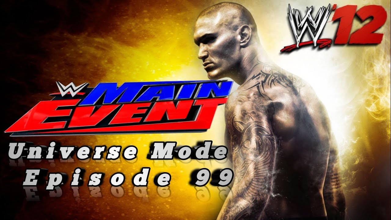 WWE 12 : Mode Univers - Épisode 99 : WWE Main Event (76) du 15/11/2023
