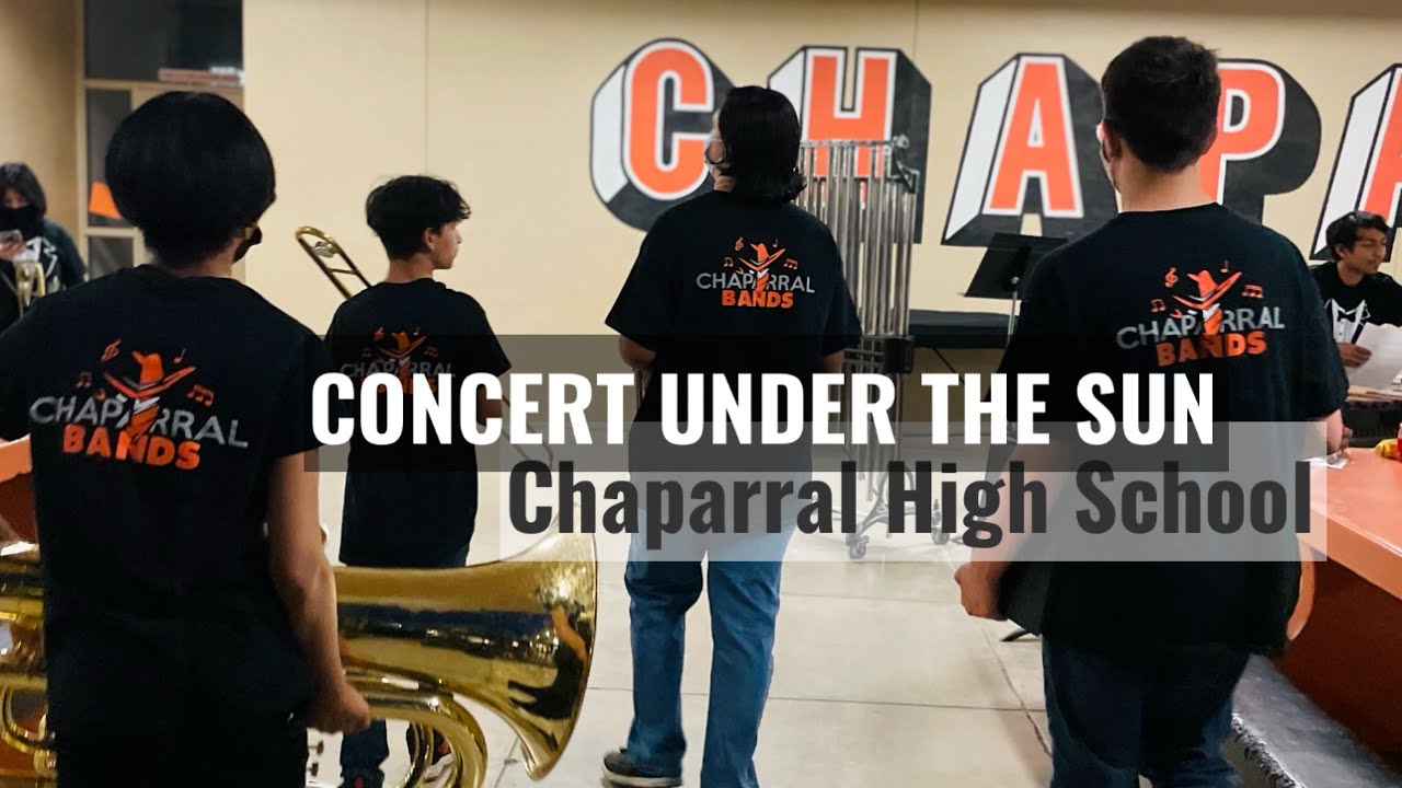 CHAPARRAL HIGH SCHOOL SYMPHONY BAND/ CONCERT UNDER THE STARS