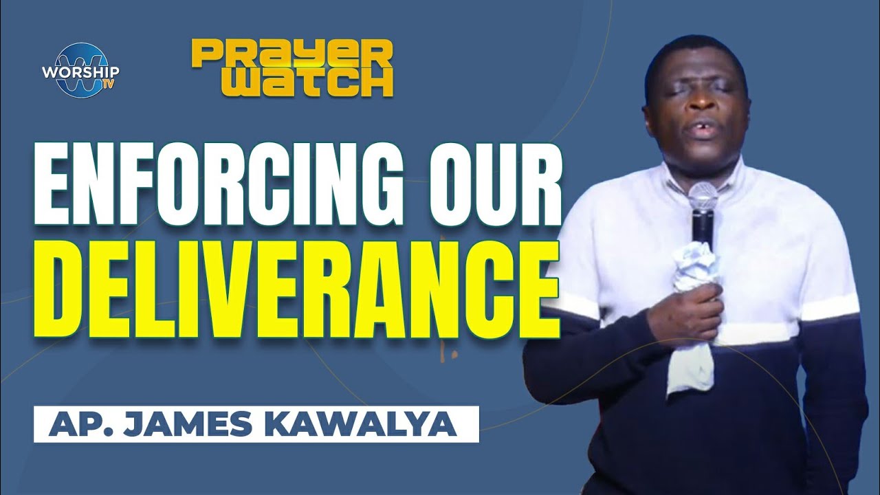 ENFORCING  OUR DELIVERANCE | PRAYER WATCH | DAY 1 ||   29TH.JAN.2024 ||  AP. JAMES KAWALYA
