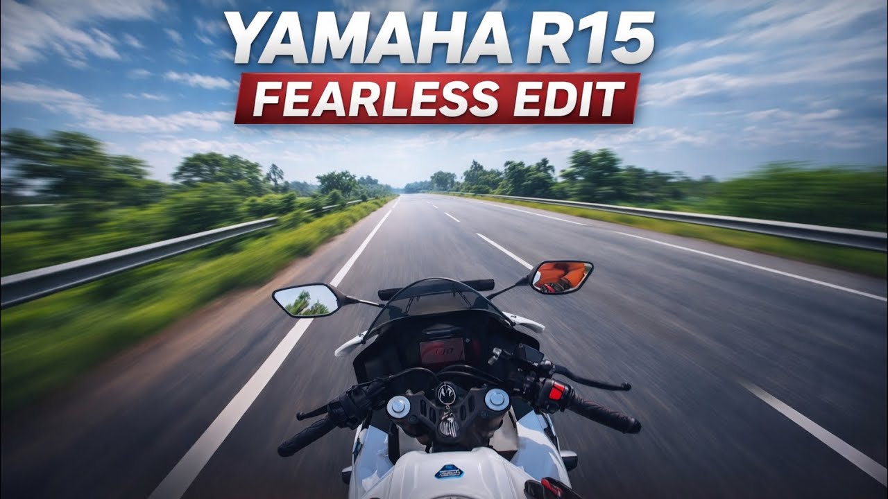 Yamaha R15 Fearless Edit🗿 | Smooth Cruise Ride🔥
