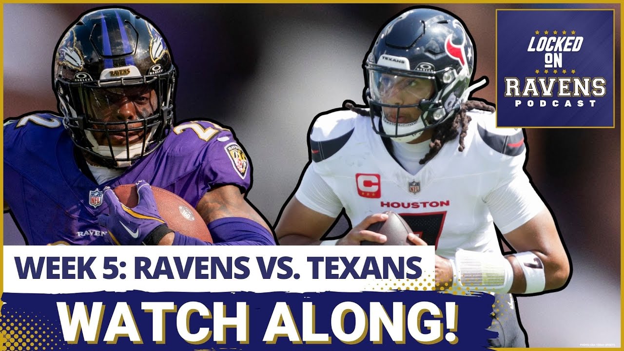 Baltimore Ravens vs. Houston Texans WEEK 5 WATCH ALONG, play-by-play LIVE REACTION