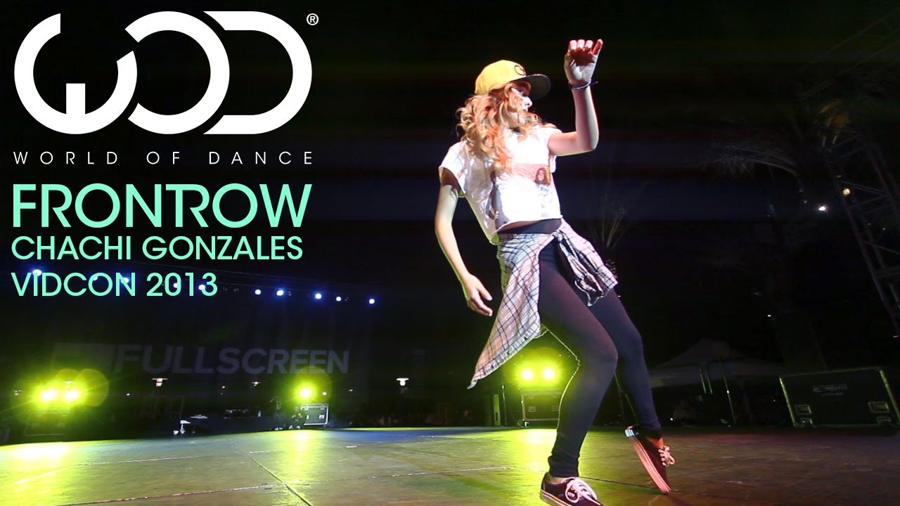 Chachi Gonzales | World of Dance Live | FRONTROW | VIDCON 2013