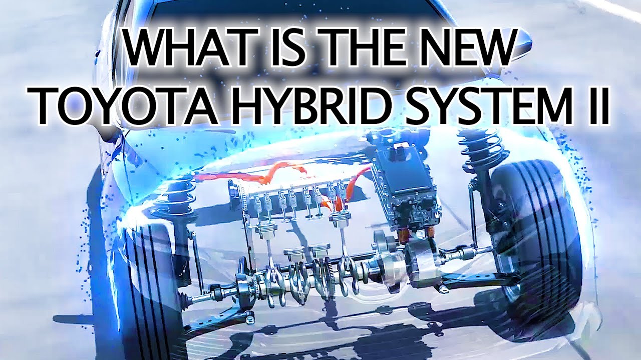 What is Toyota Hybrid System II