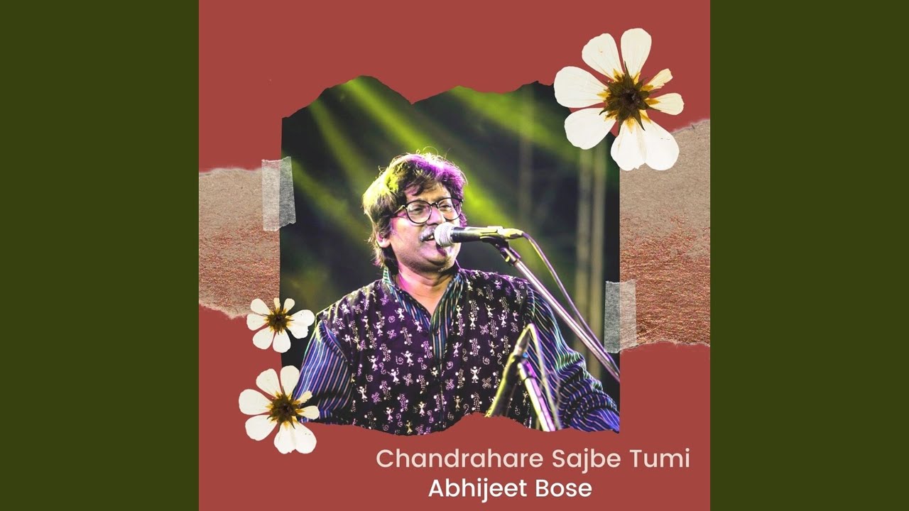 Chandrahare Sajbe Tumi