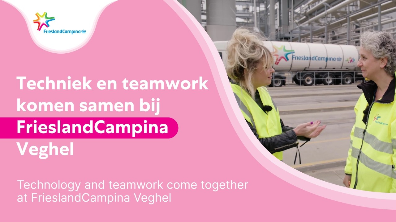 Technology and teamwork come together at FrieslandCampina | Veghel | What Gen Sees | Part 4