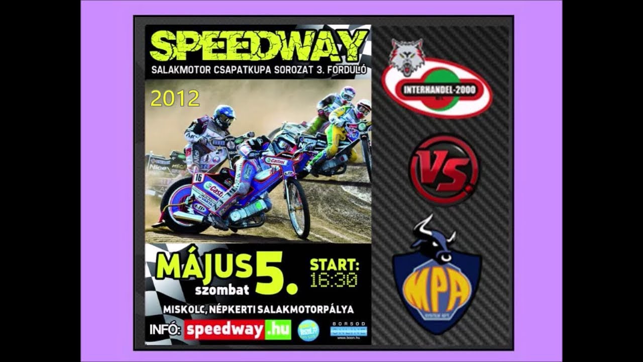 2012.05.05.Speedway Hungary Team Cup Series round 3.- Miskolc (HUN)