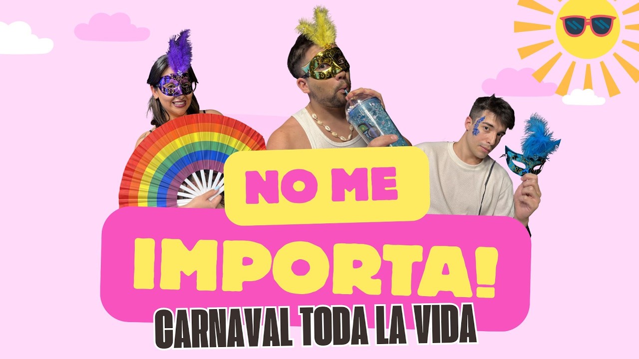 NO ME IMPORTA - carnaval toda la vida  -  5 VERANO - 19/02/2026