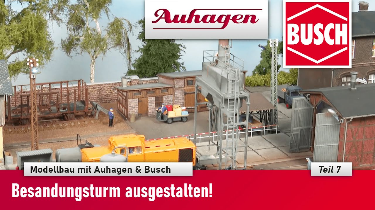 Modellbau mit Auhagen & Busch - Besandungsturm gestalten - Teil 7