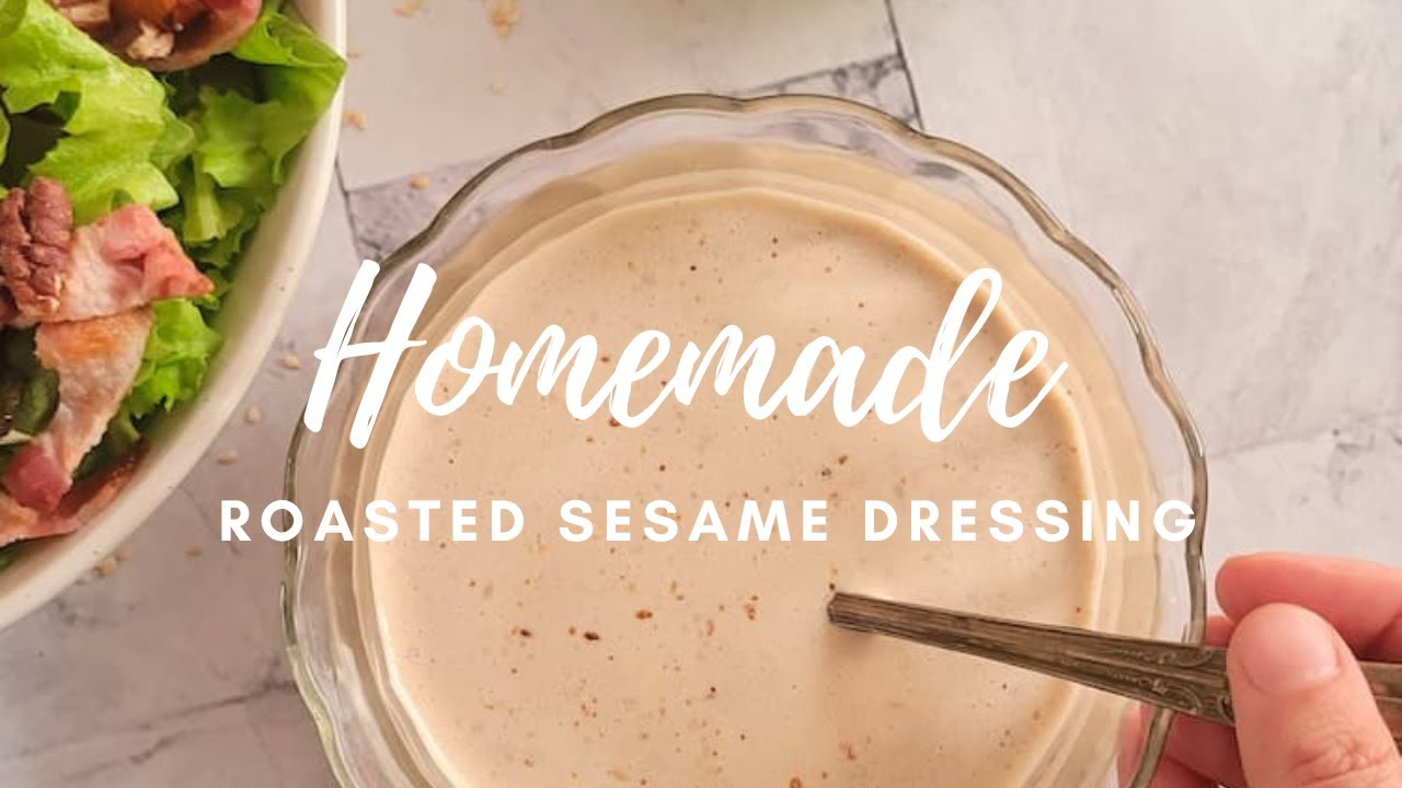 HOMEMADE ROASTED SESAME DRESSING