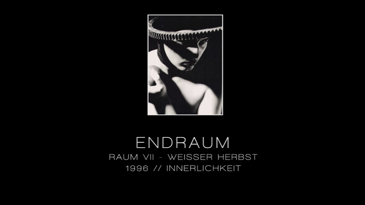 ENDRAUM - Raum VII - Weisser Herbst [