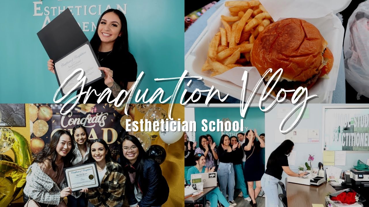 Esthetician Vlog | I Graduated From Esthetician School