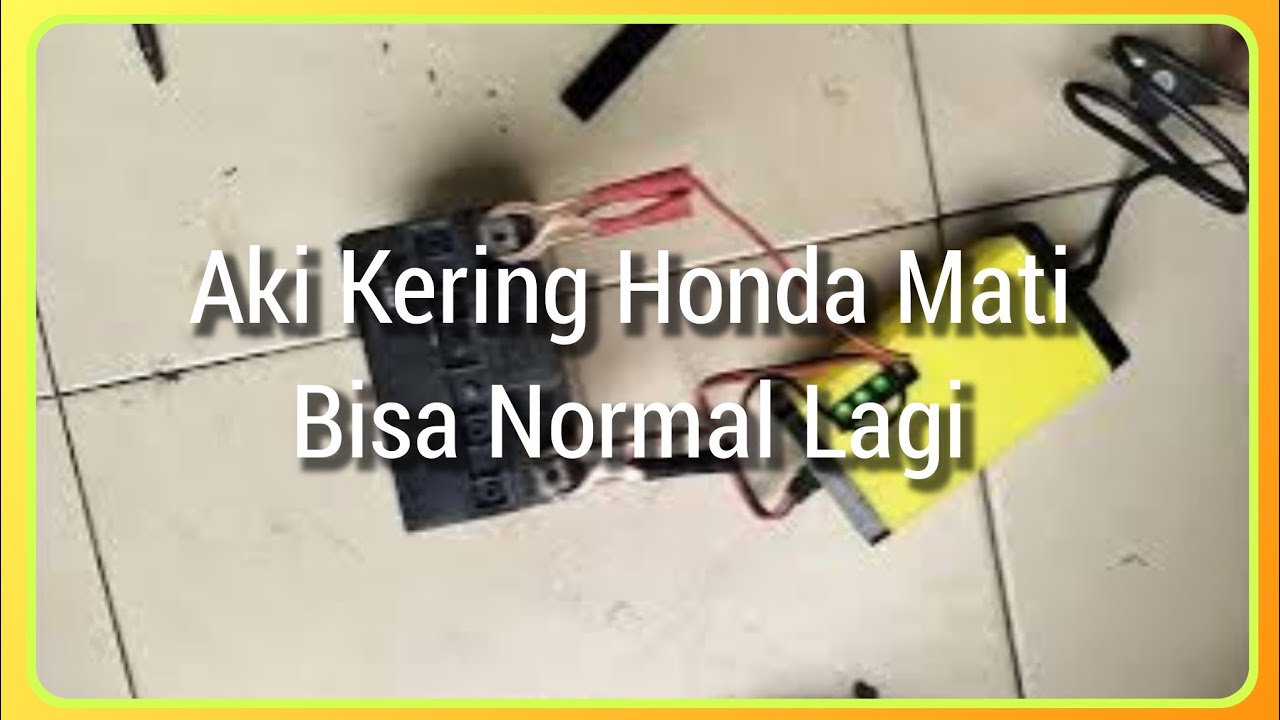 Aki Kering Motor Honda Sudah Tidak Berfungsi Ternyata Bisa Diservis