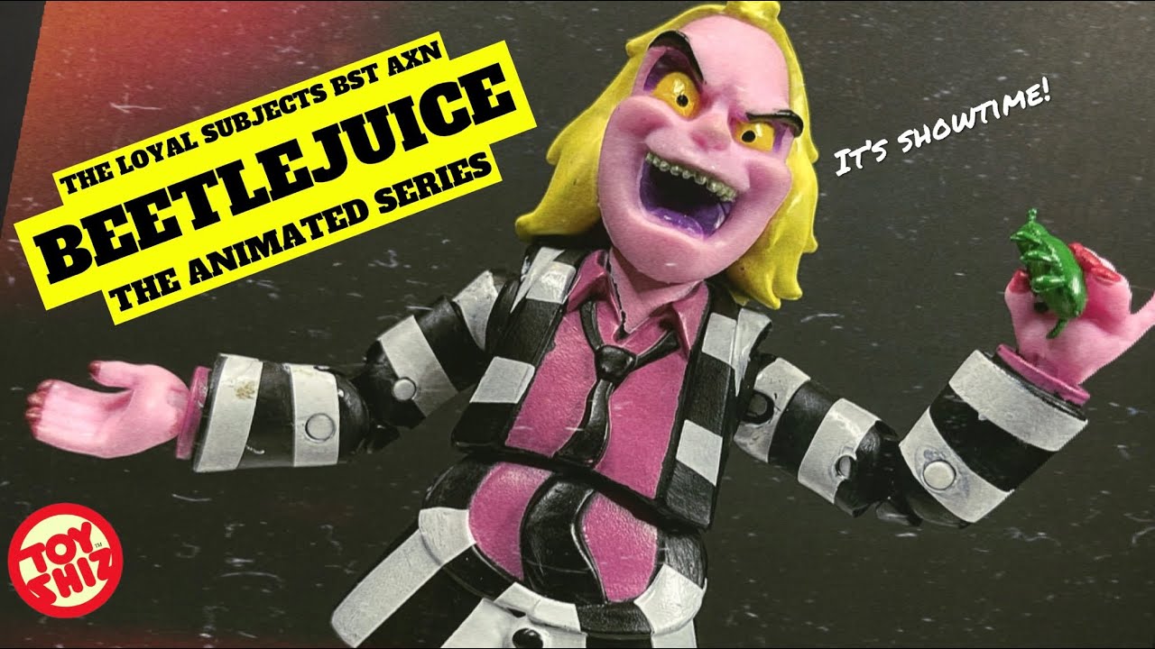 2022 BEETLEJUICE The Animated Series | BST AXN | The Loyal Subjects