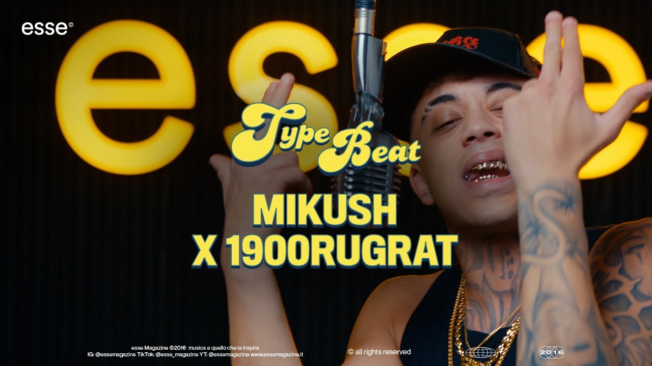 Mikush rappa su un type beat di 1900Rugrat | esse