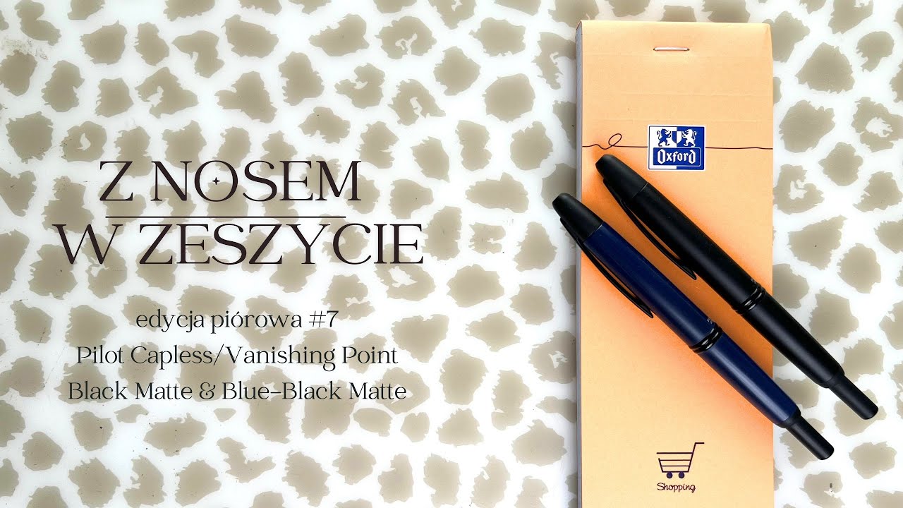 Pi&oacute;ro 🖋️ z moim ulubionym dźwiękiem Klik! Klik! czyli Pilot Capless / Vanishing Point