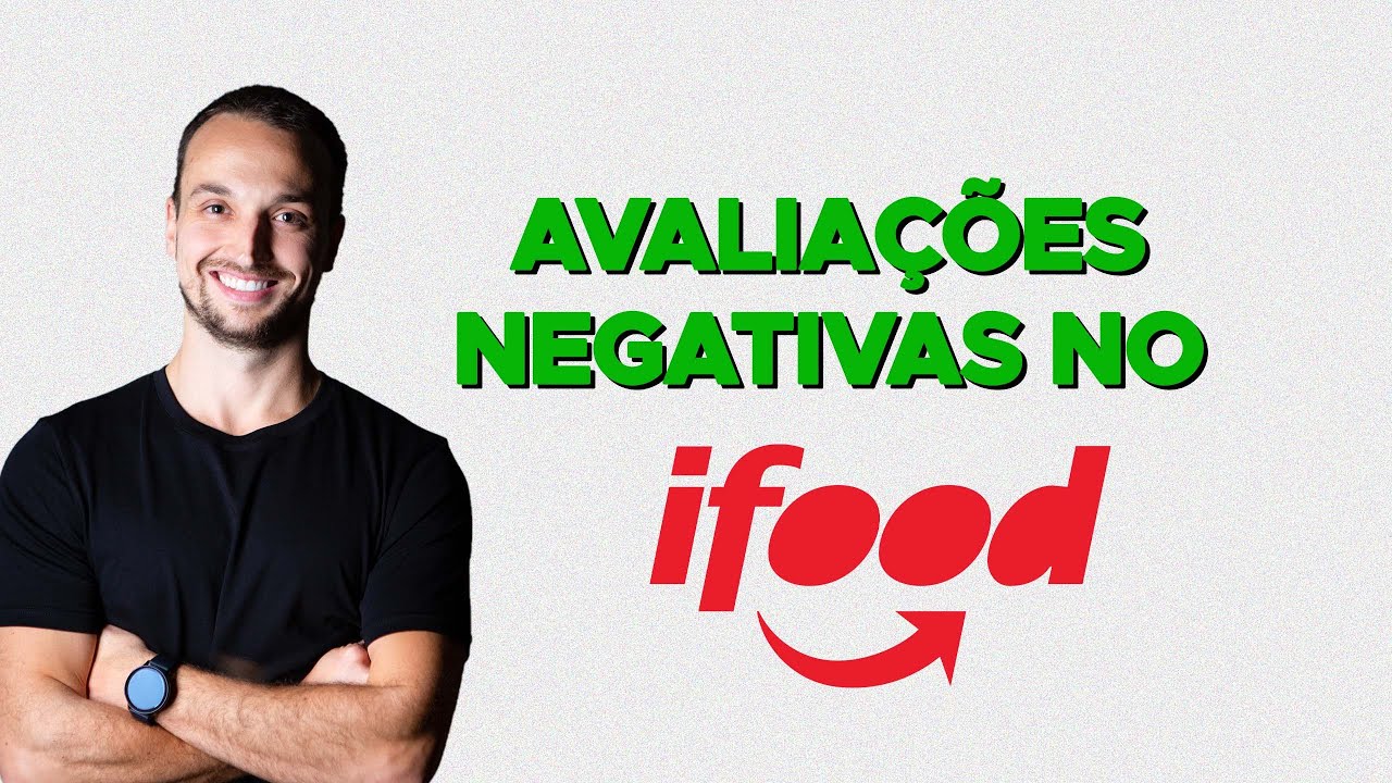 Como resolver as avaliações negativas no Ifood