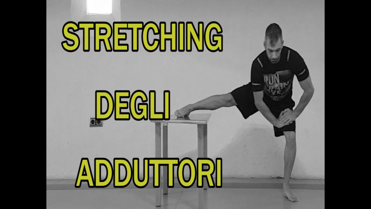 Stretching Parte 5: Adduttori