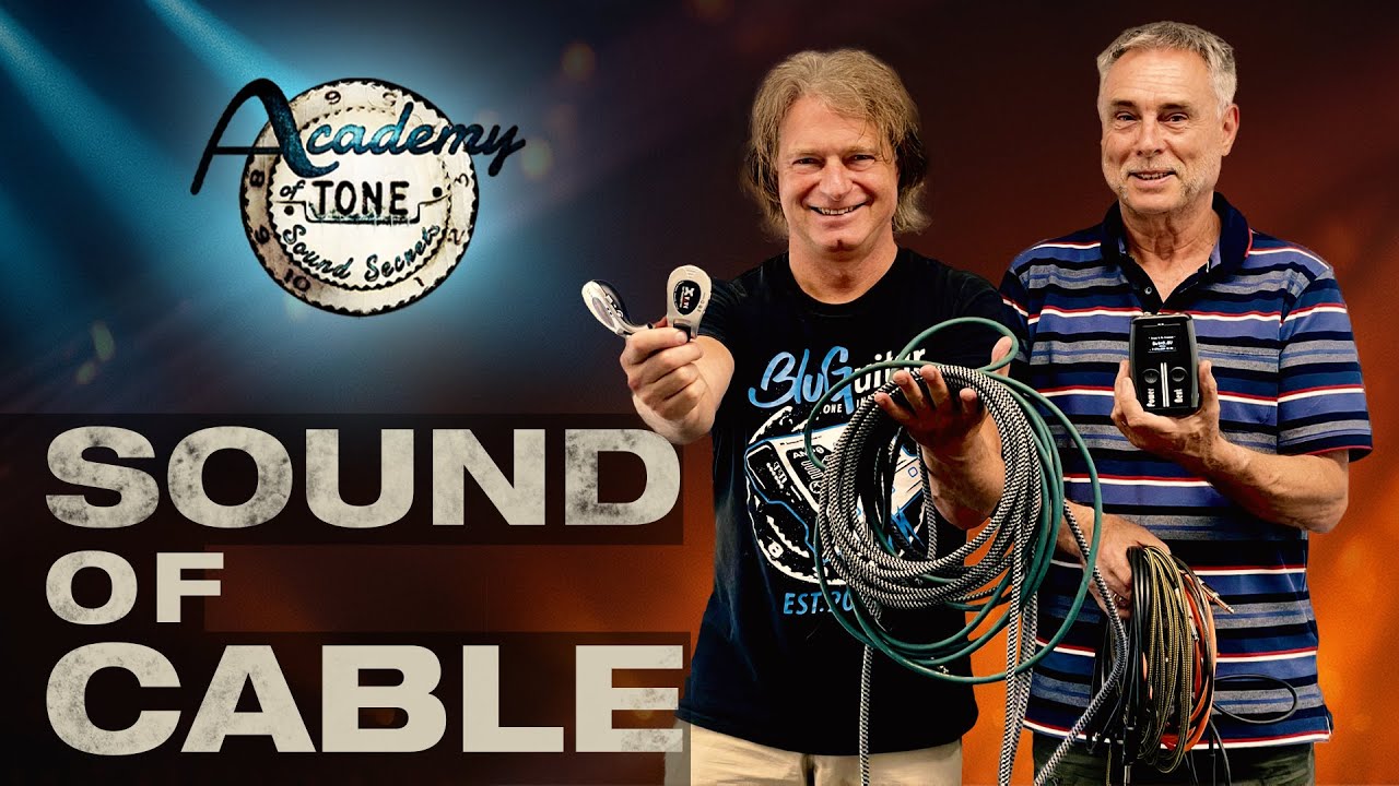 Academy of Tone #267: The Truth About Guitar Cables: What Really Affects Your Tone
