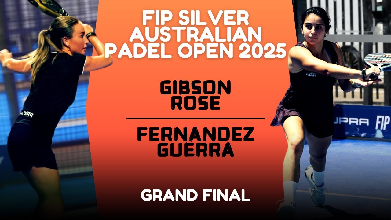 GRAND FINAL | Gibson/Rose VS Fernandez/Guerra | FIP Australian Open | Highlights
