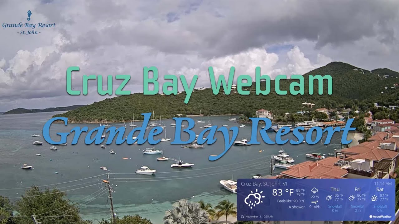 Grande Bay Resort live HD Webcam of Cruz Bay on St. John