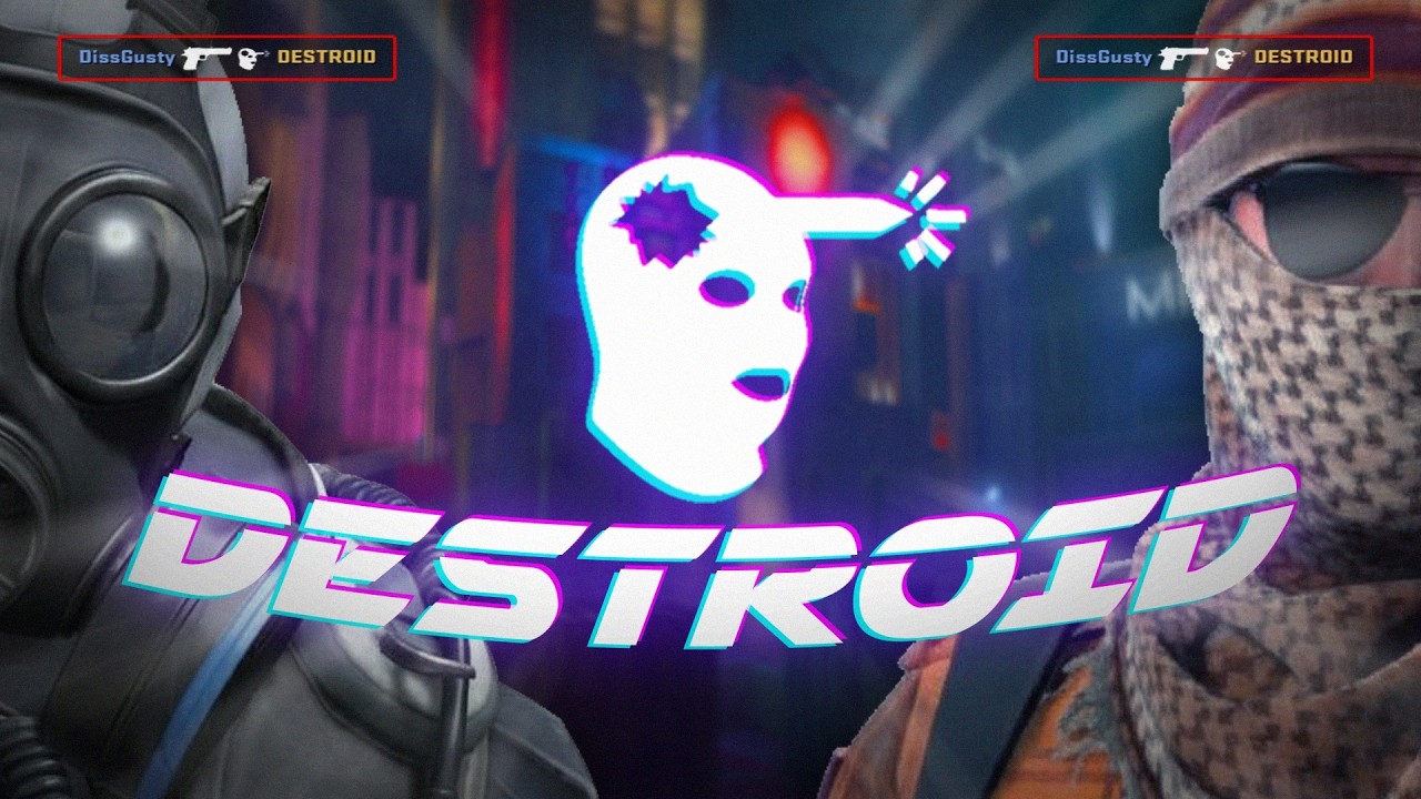 DESTROID (CS2 #7)