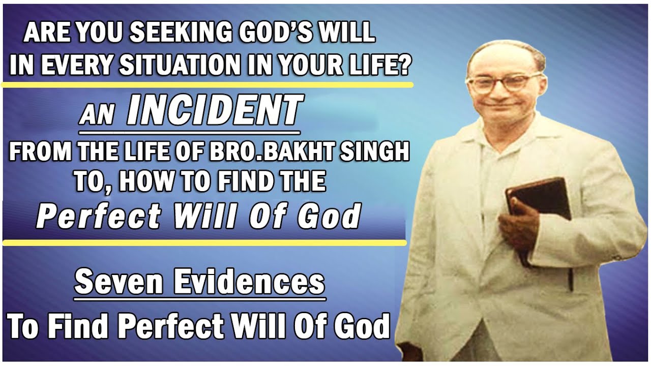 POWERFUL MESSAGE BY BRO.BAKHT SINGH ON 