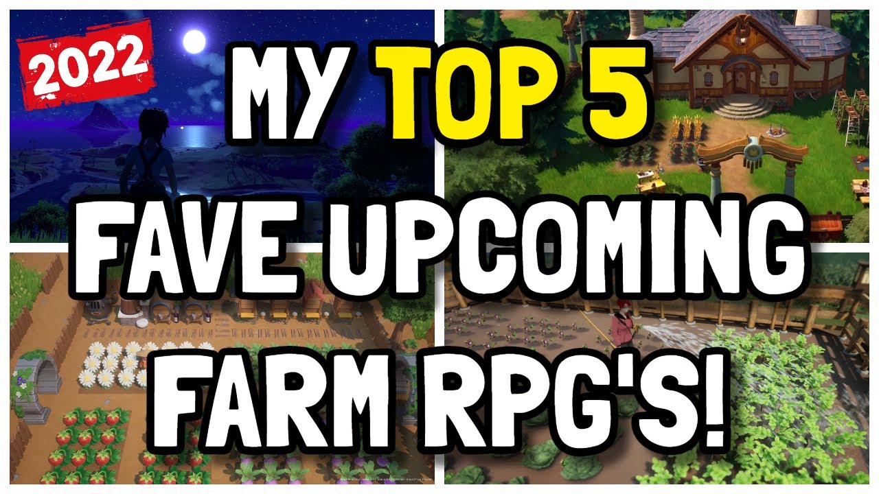 The 5 Upcoming Farm RPG's That I Am Most Looking Forward To!