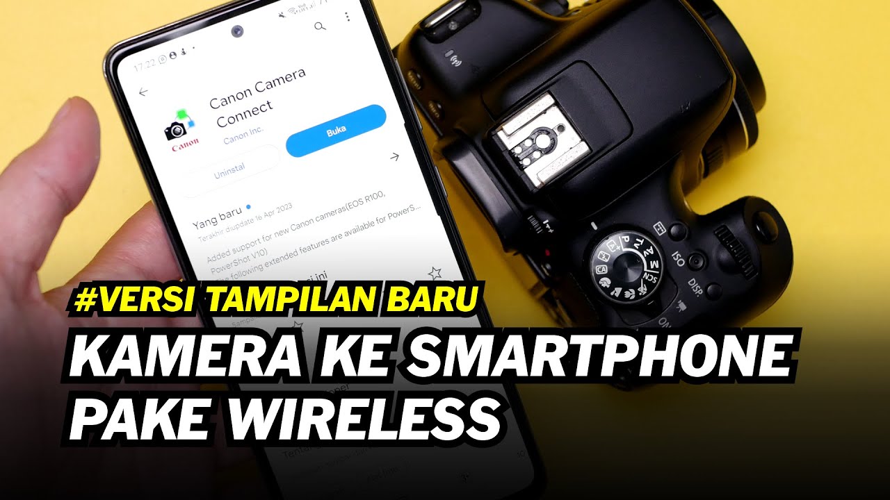 Cara Menyambungkan Kamera Canon ke Smartphone Pake Wireless Aplikasi Canon Camera Connect Terbaru