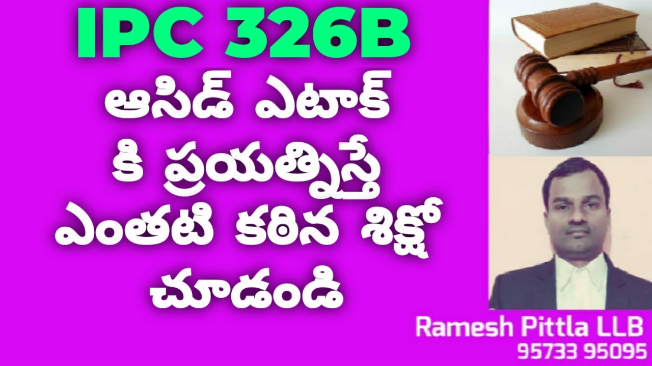 IPC 326B  | Whoever throws or attempts to throw acid |#ipc326b #womenlaw #rameshpittla #awarenesshub