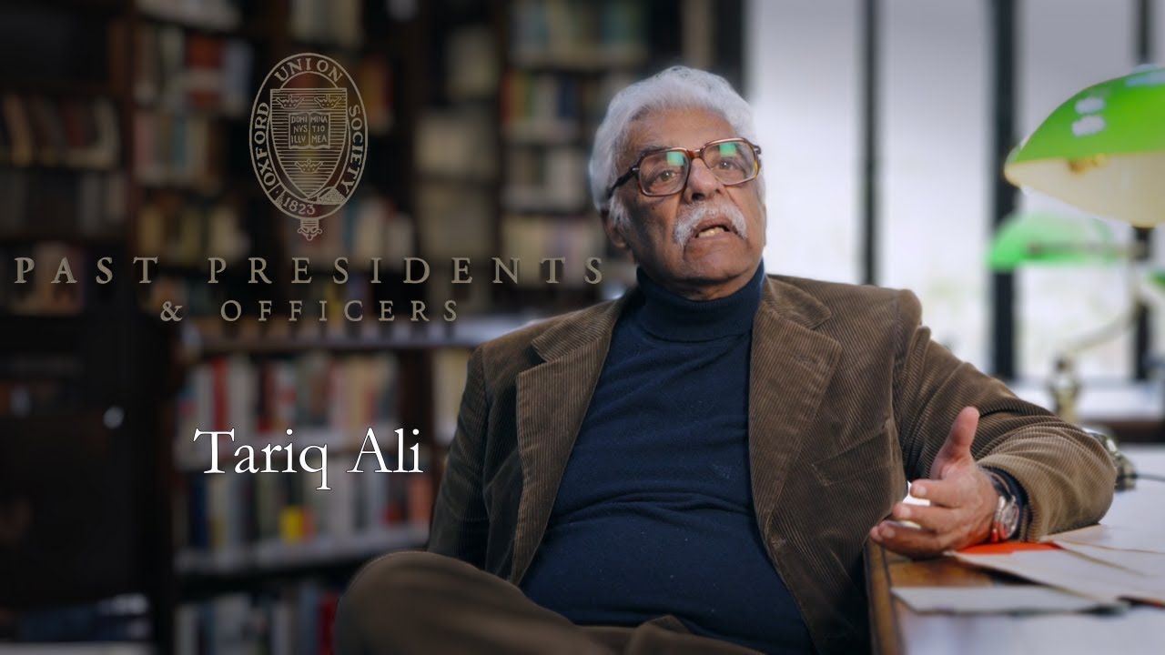 Oxford Union Past Presidents and Officers: Tariq Ali