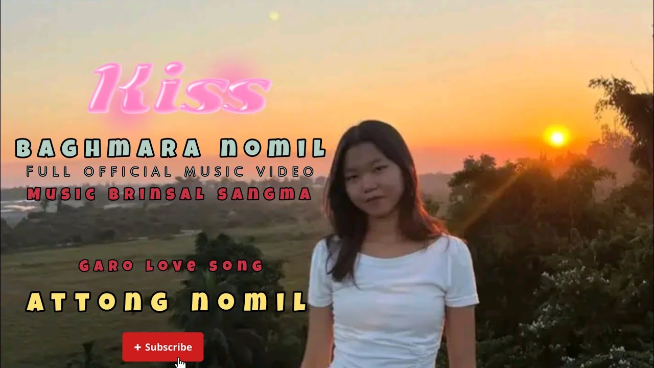 Baghmara Attong nomil -Official full music video 