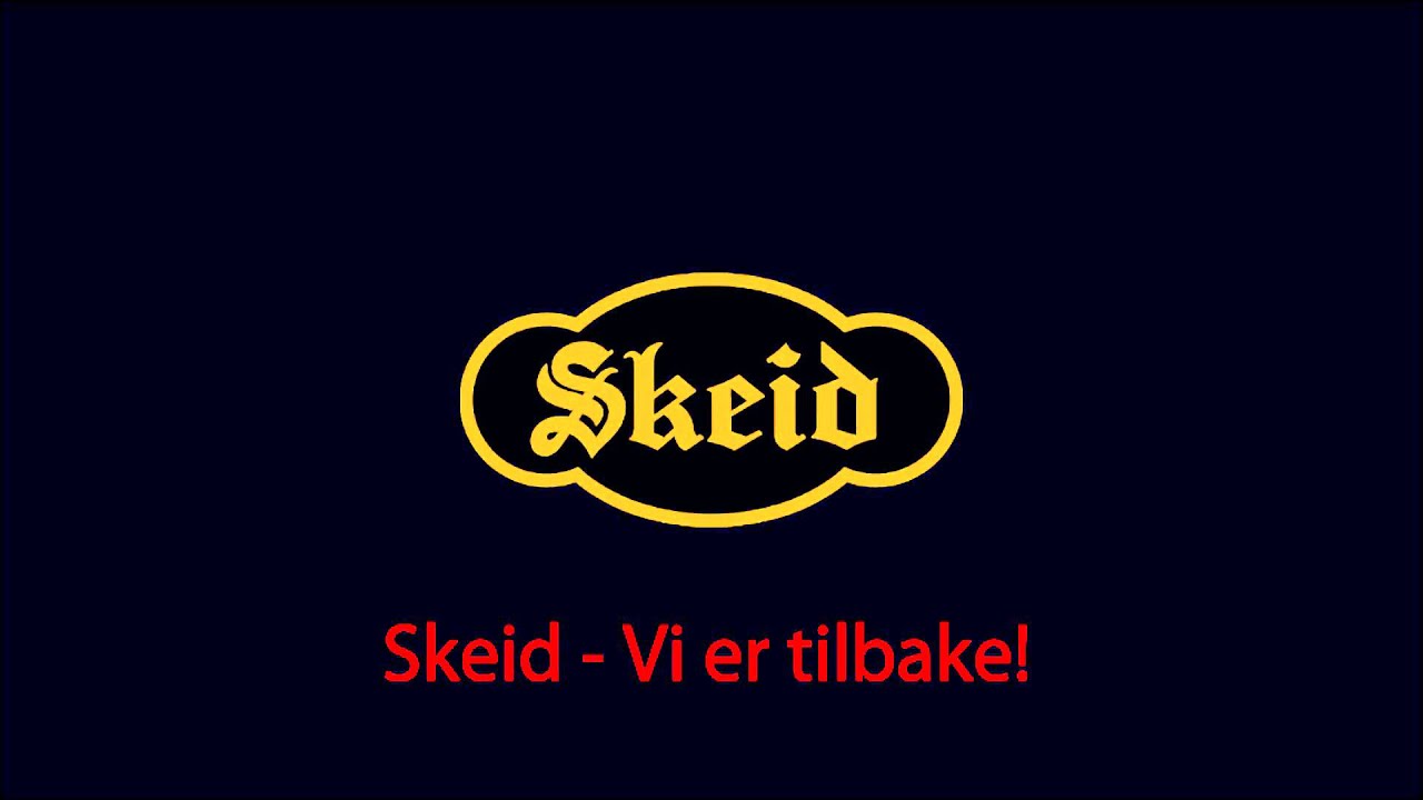 Skeid - Vi er tilbake!