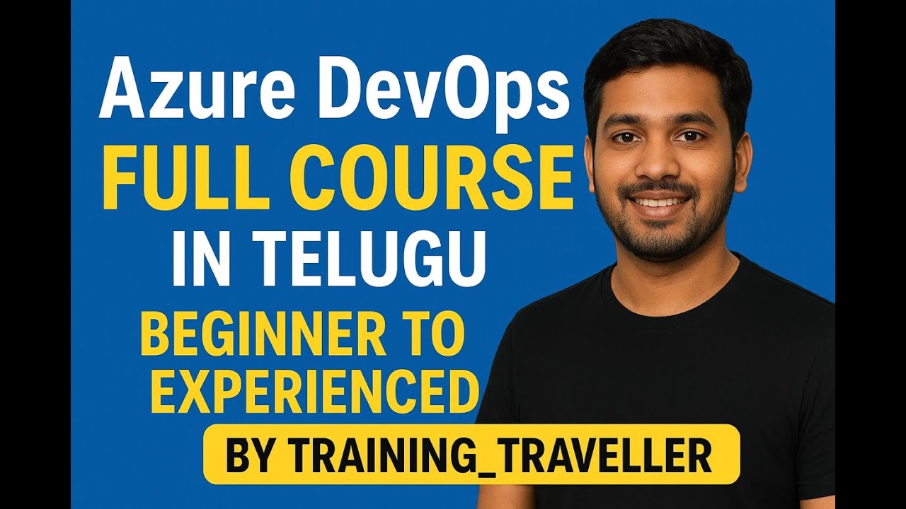 Azure DevOps for Beginners to Advanced | Telugu Explanation | Training_Traveller