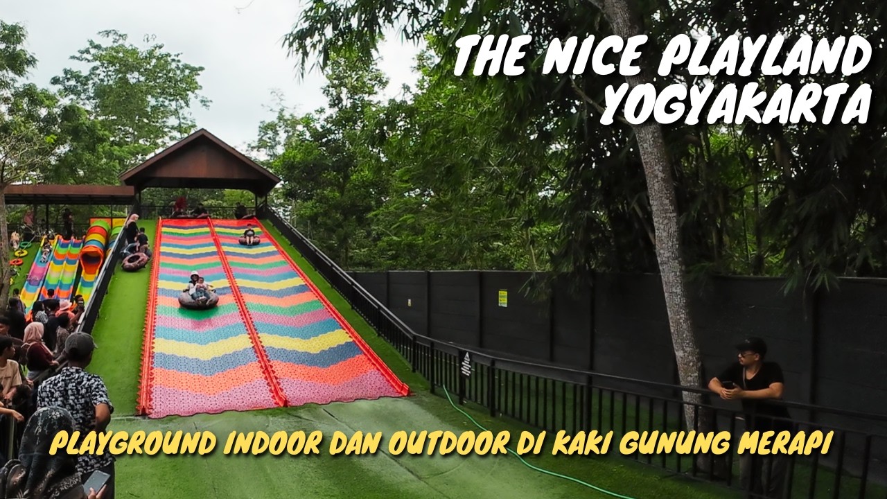 The Nice Playland Yogyakarta | Playground Seru di Kaki Gunung Merapi