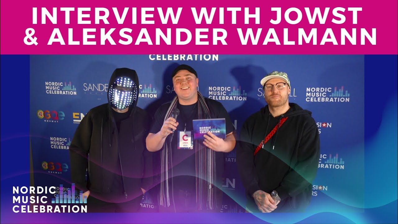 Interview with JOWST & Aleksander Walmann at Nordic Music Celebration 🇳🇴 Eurovision Norway 2017