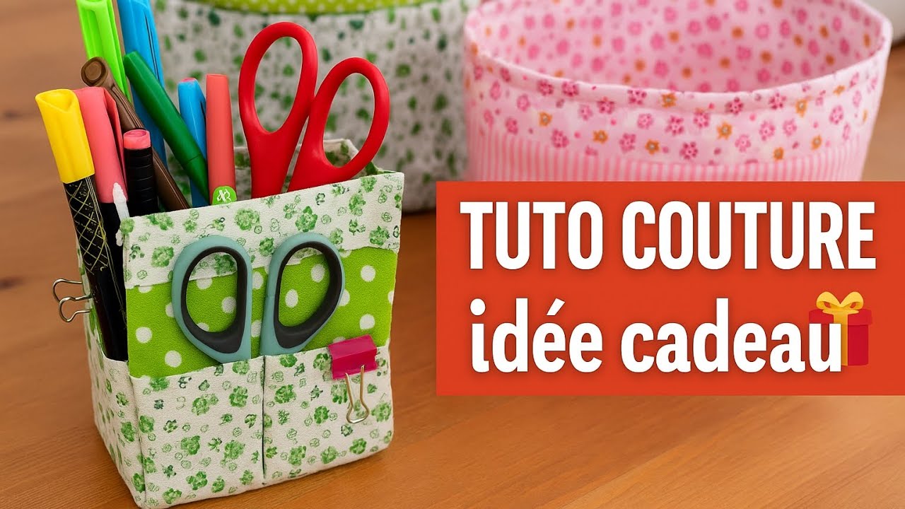 Tuto diy couture : un Organiseur bureau ou makeup 🧵