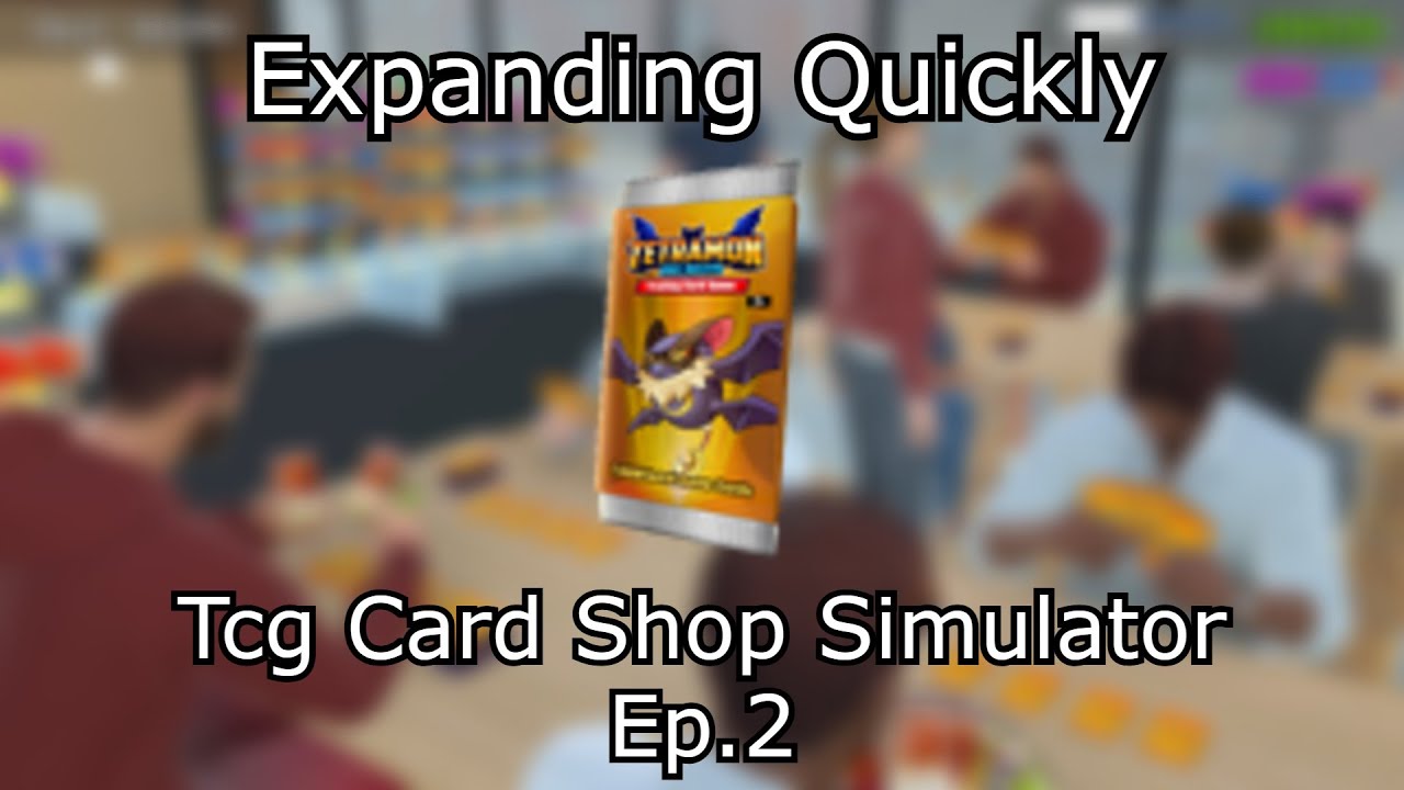 Time For Crazy Gains - Tcg Card Shop Simulator Ep.2