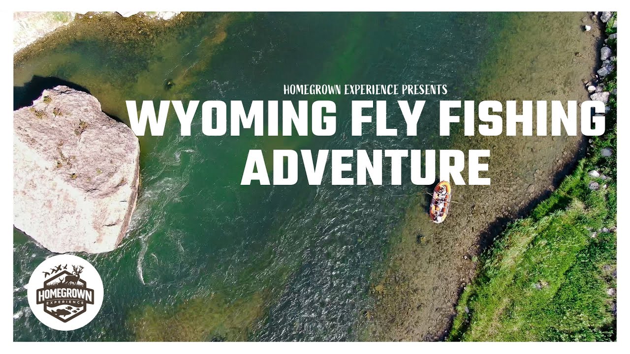 Fly Fishing For Giant Wild Trout in Wyoming | Homegrown Experience 2022