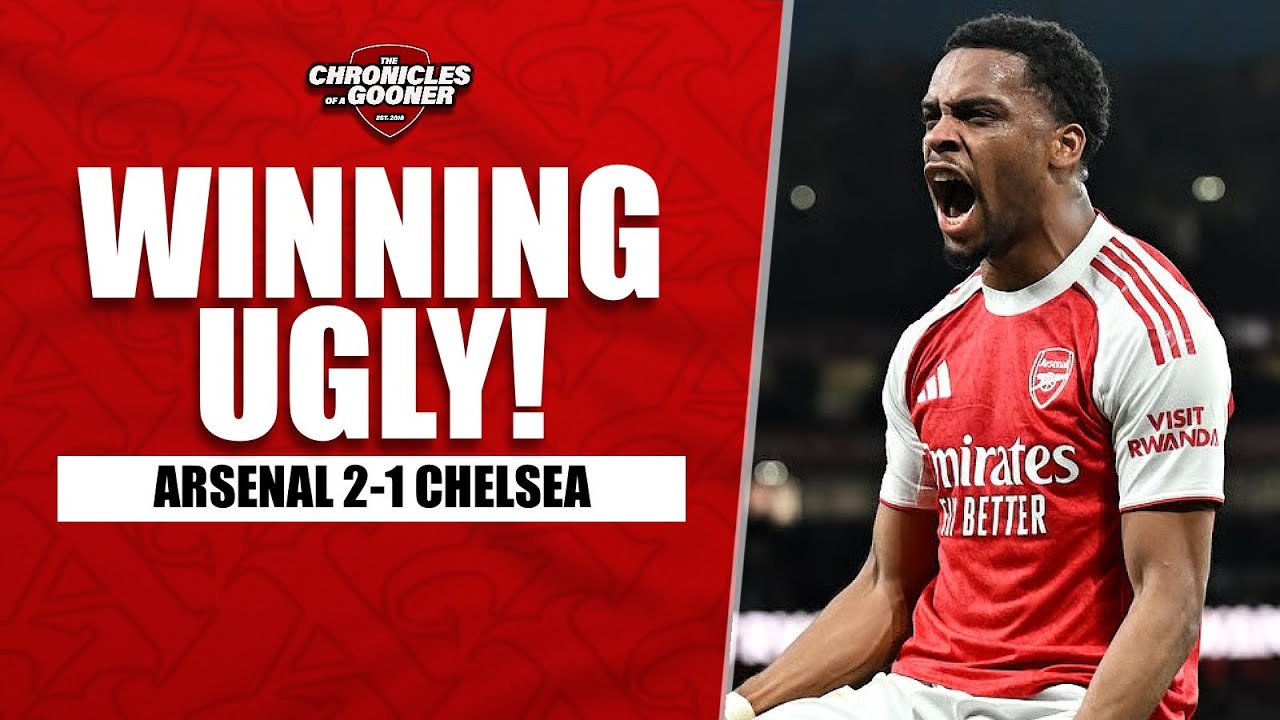 ARSENAL 2-1 CHELSEA: WINNING UGLY BUT AT THIS POINT, DOES IT EVEN MATTER?