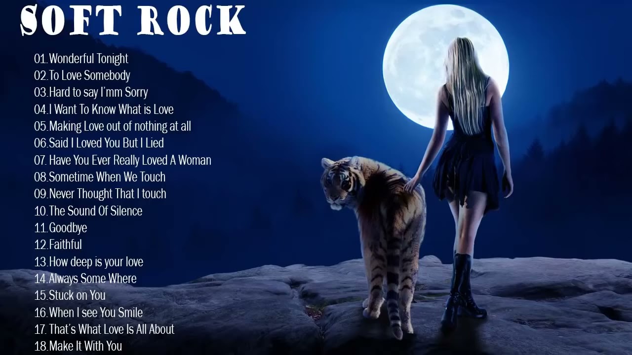 Soft Rock Classics - The Greatest Smooth Rock Hits Ever! best songs of soft rock