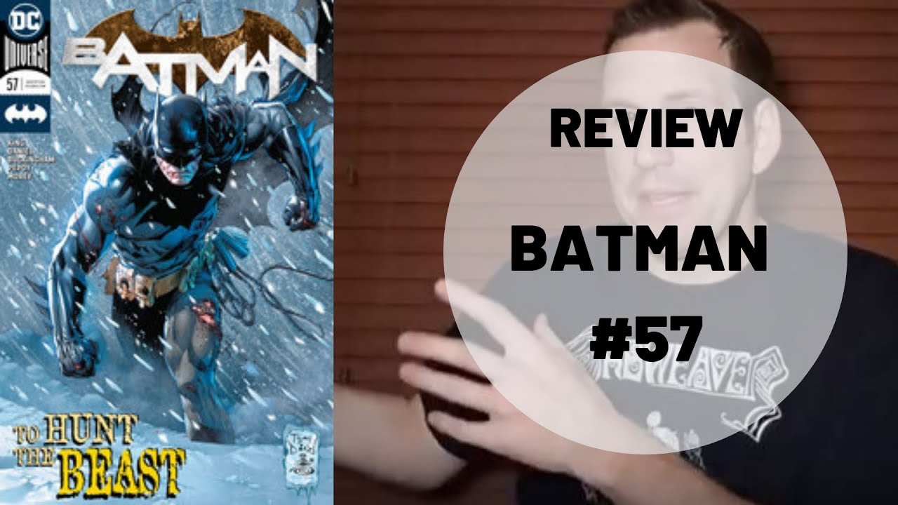 REVIEW Batman 57 by Tom King and Tony S. Daniel