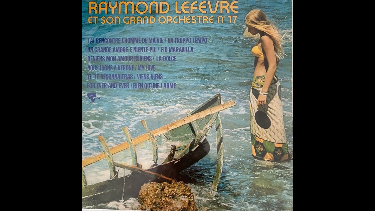 Raymond Lef&egrave;vre & Son Grand Orchestre N&ordm; 17, album