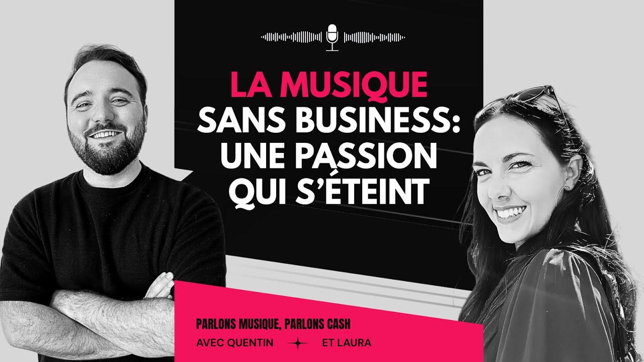 La musique sans business : une passion qui s’éteint | Parlons Musique Parlons Cash