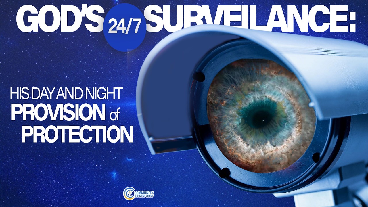 God's 24/7 Surveillance: His Day and Night Provision of Protection - Bishop Colin O'Garro